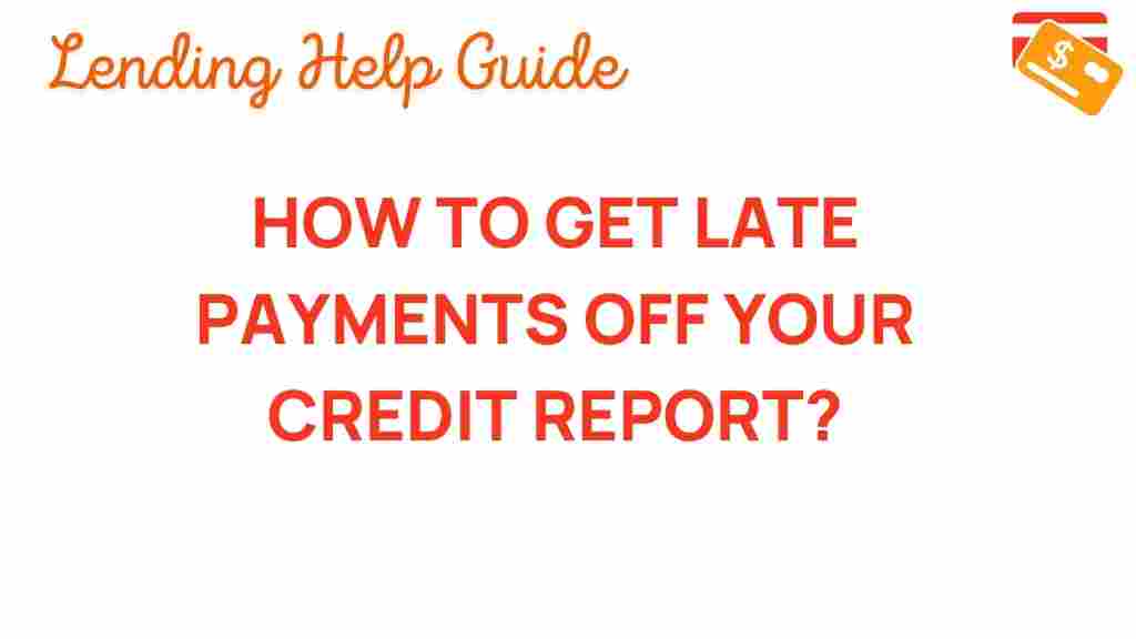 remove-late-payments-credit-report