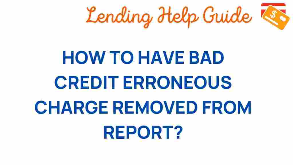 bad-credit-remove-erroneous-charge