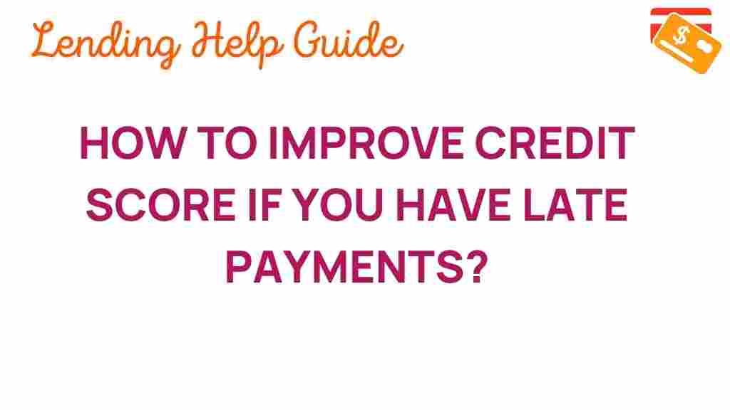 improve-credit-score-late-payments