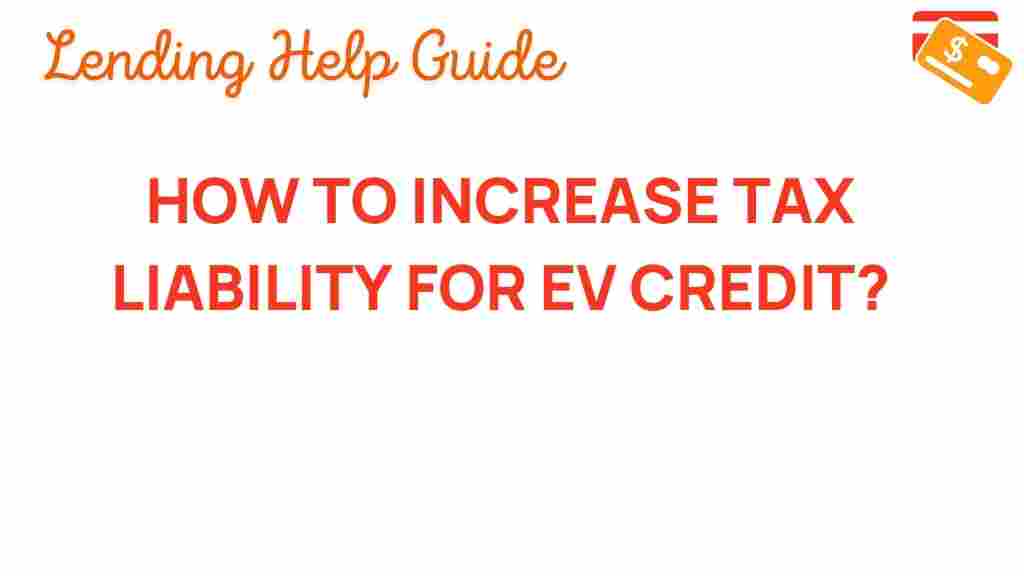 increase-tax-liability-ev-credit