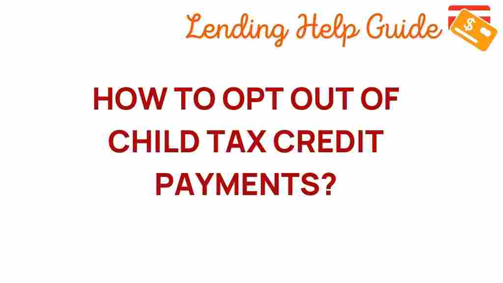 child-tax-credit-opt-out