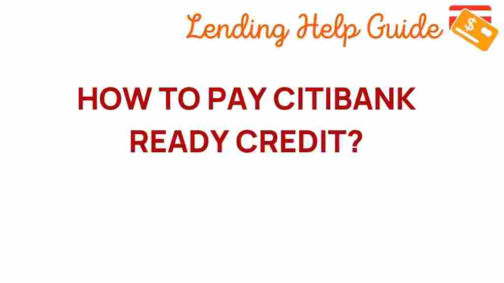 how-to-pay-citibank-ready-credit
