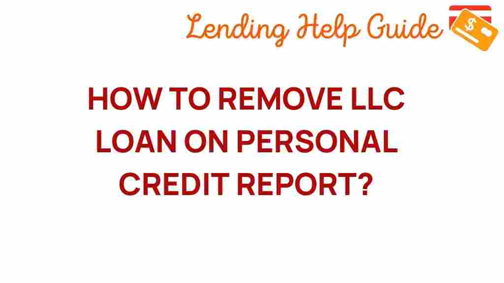 llc-loan-removal-credit-report