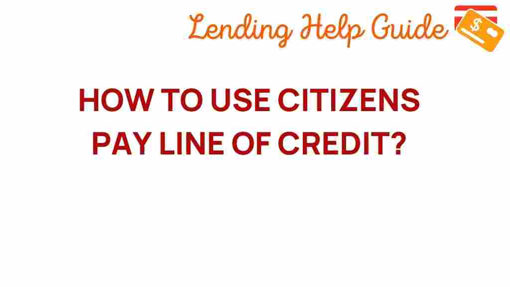 citizens-pay-line-of-credit