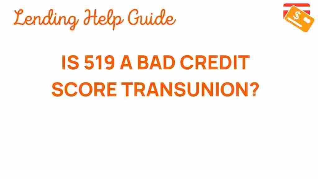 519-credit-score-concerns