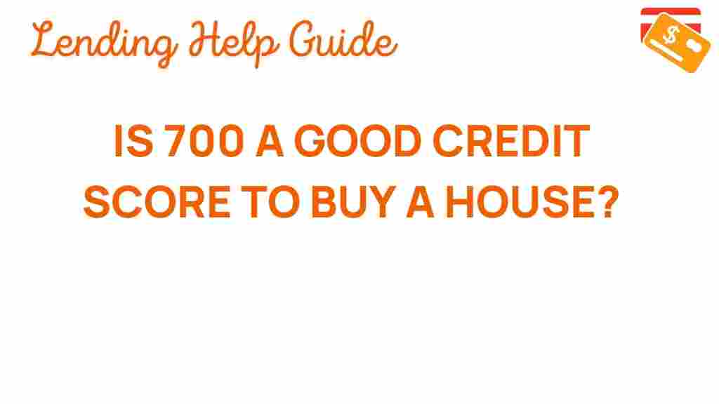is-700-credit-score-homeownership