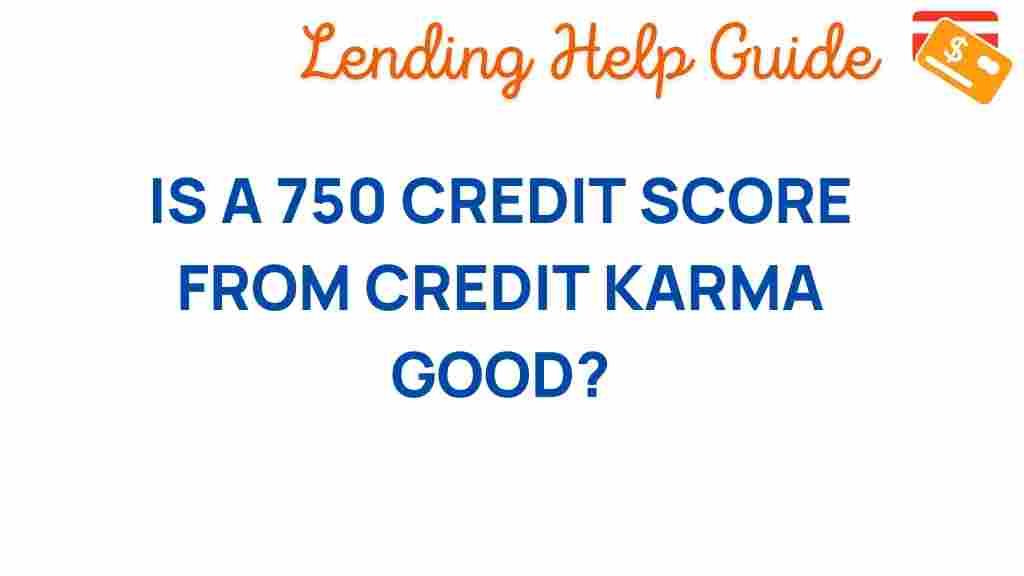 credit-score-750-credit-karma-good
