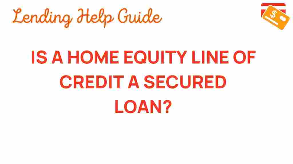 home-equity-line-of-credit-secured-loan