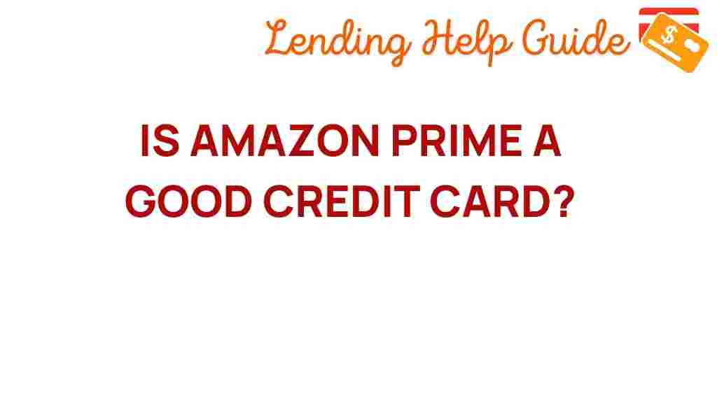 amazon-prime-credit-card-worth-hype