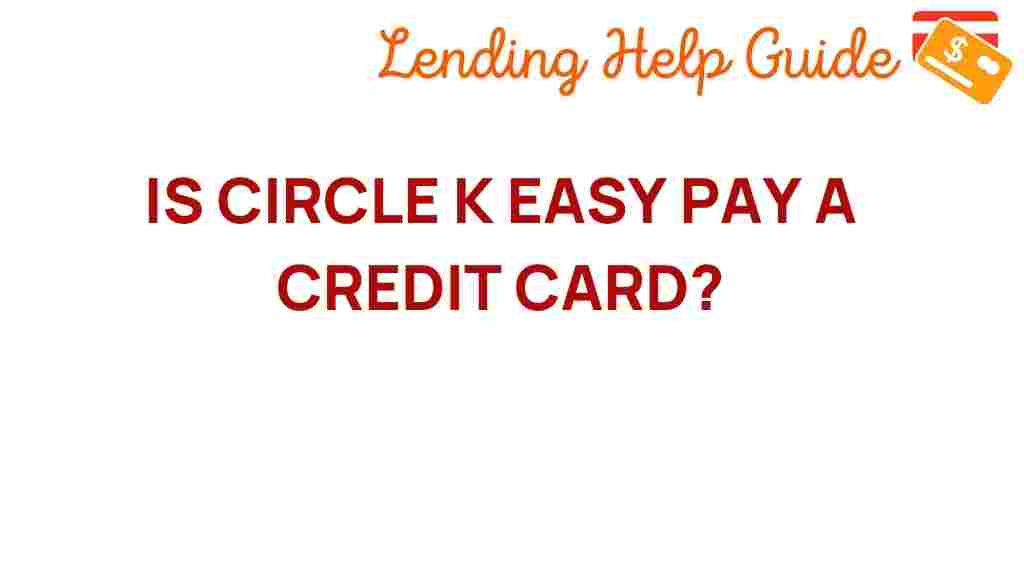 circle-k-easy-pay-credit-card