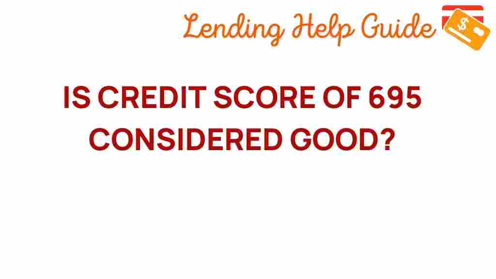 is-credit-score-of-695-good
