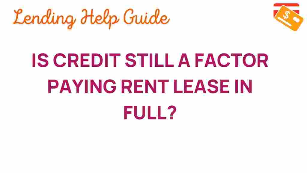 is-credit-still-a-factor-paying-rent-lease