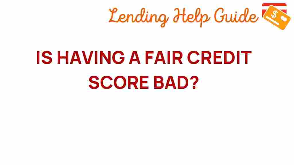 fair-credit-score-holding-you-back