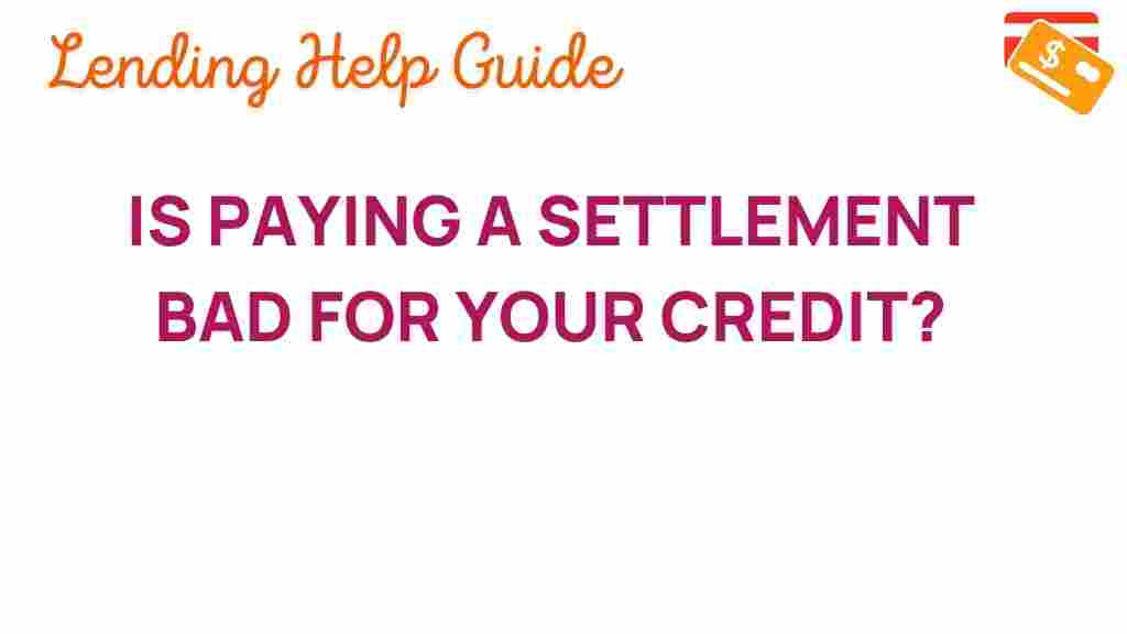 paying-settlement-bad-credit