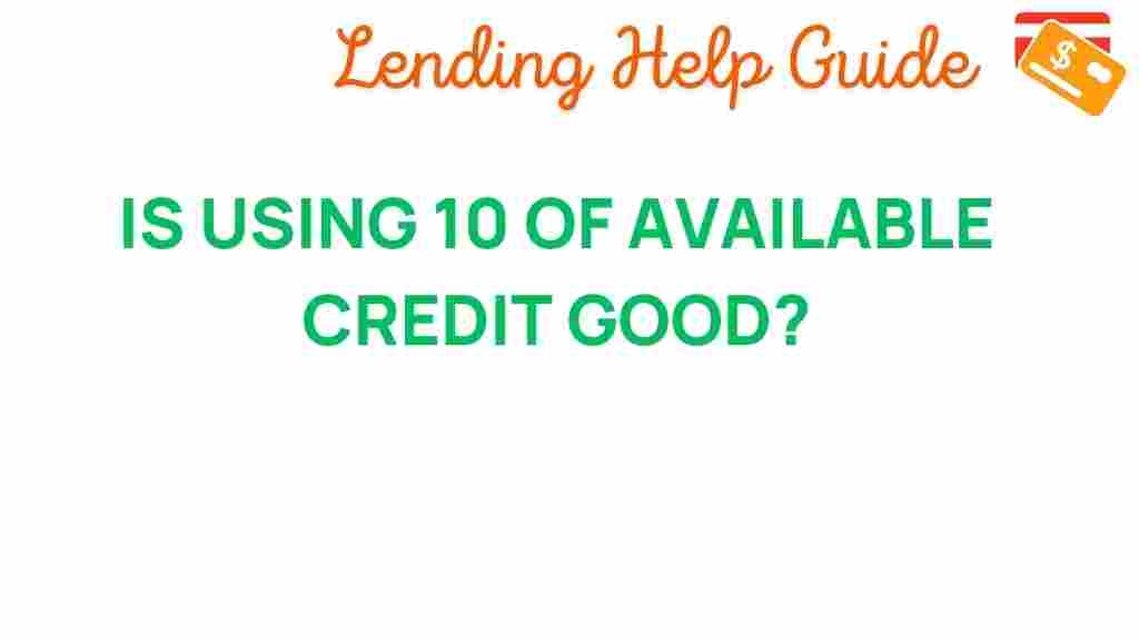 using-10-percent-of-available-credit