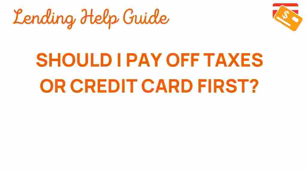 should-i-pay-off-taxes-or-credit-card-first