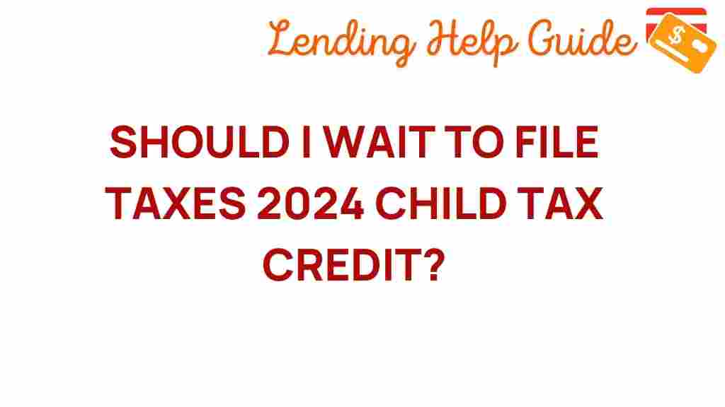 child-tax-credit-filing-2024