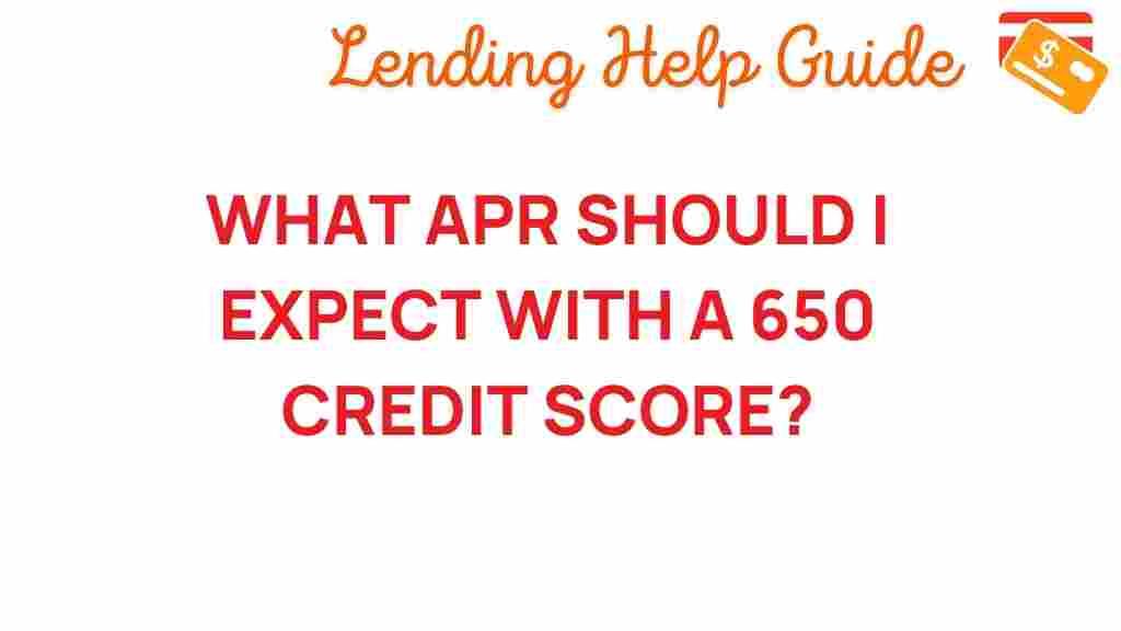 what-apr-650-credit-score
