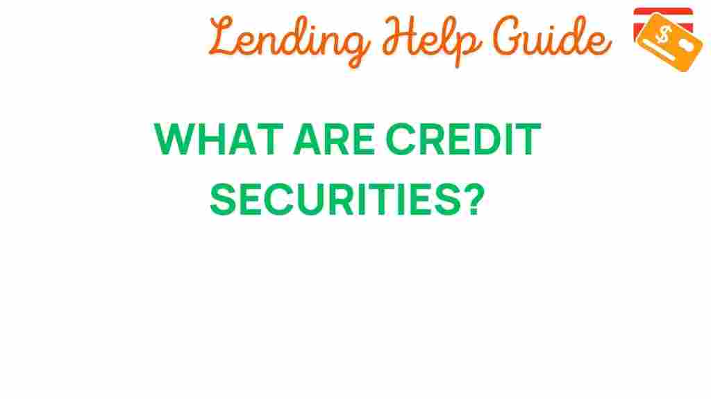 credit-securities-explained