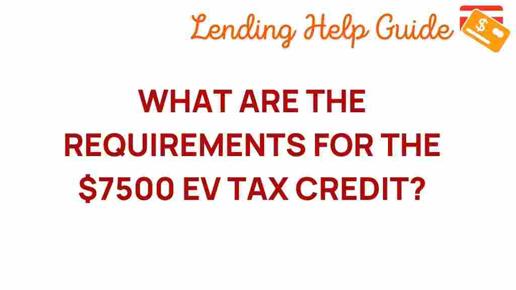 ev-tax-credit-requirements