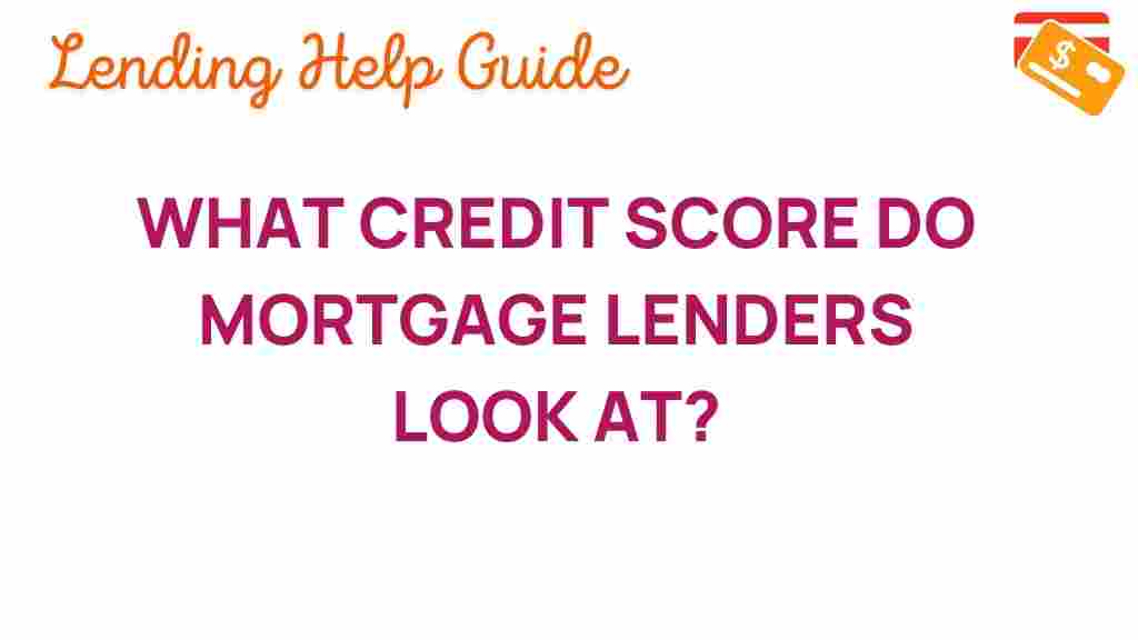 unlocking-secrets-credit-score-mortgage-lenders