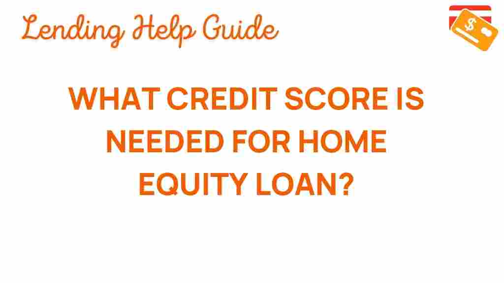 credit-score-home-equity-loan