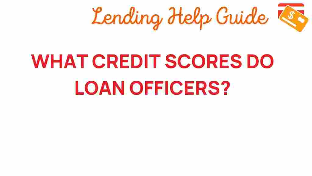 unlock-credit-scores-loan-officers