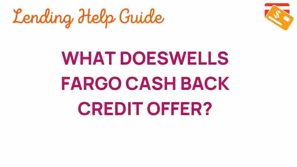 wells-fargo-cash-back-credit-offer