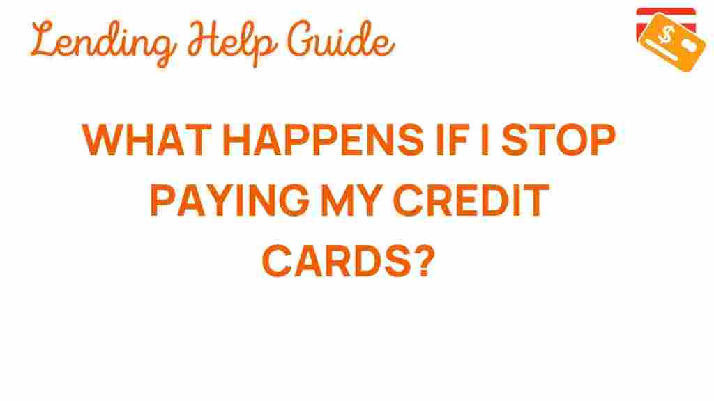what-happens-if-i-stop-paying-my-credit-cards