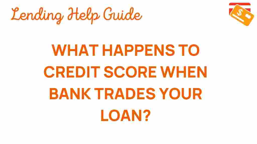 credit-score-loan-trading-impact