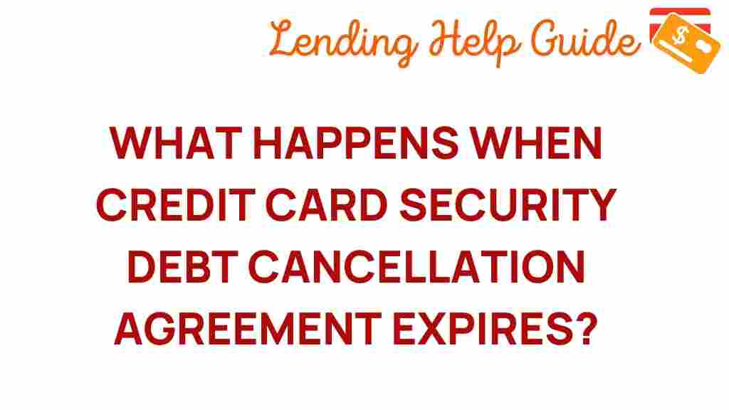 credit-card-security-debt-agreements-expiration