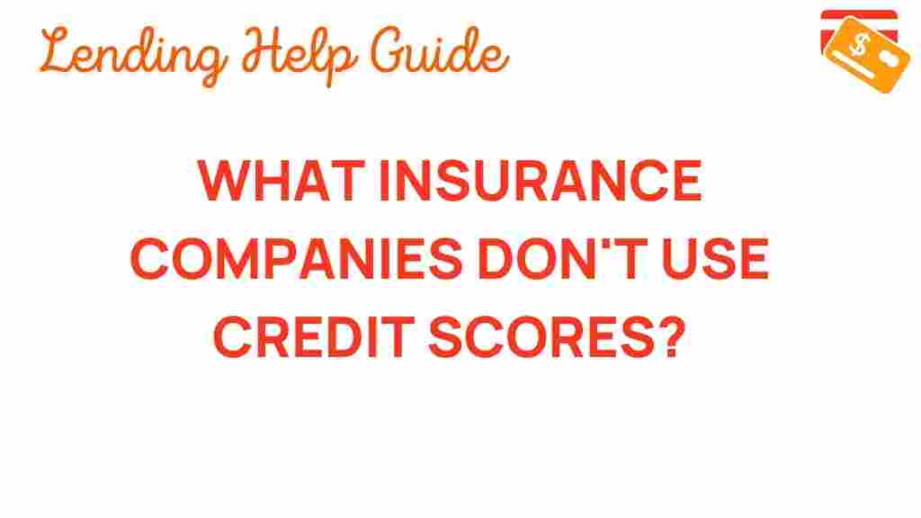 insurance-companies-dont-use-credit-scores