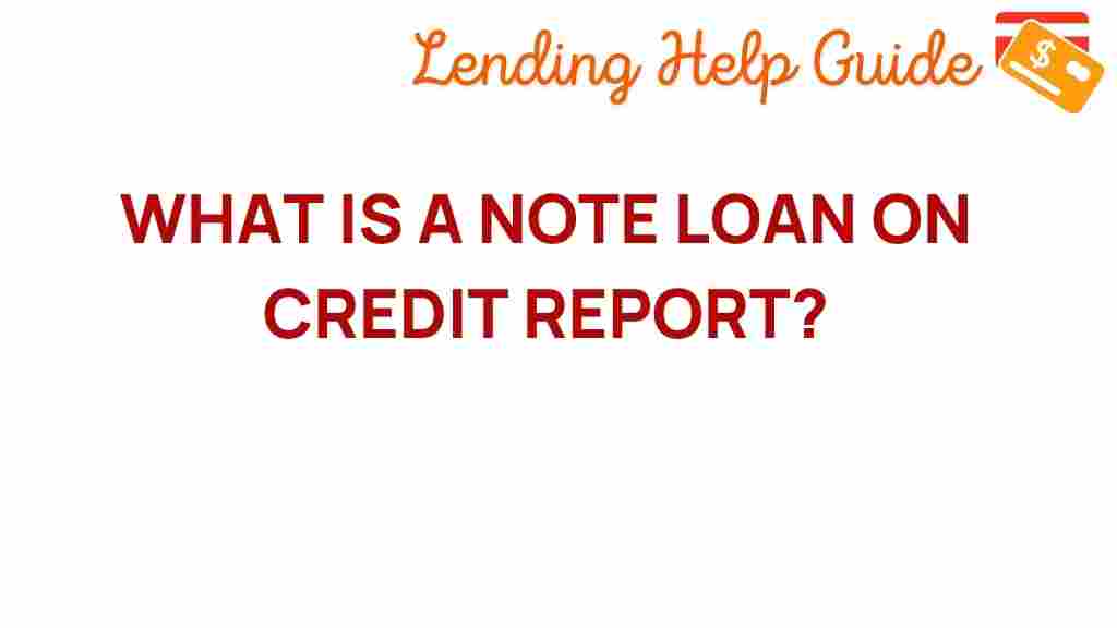 note-loan-credit-report