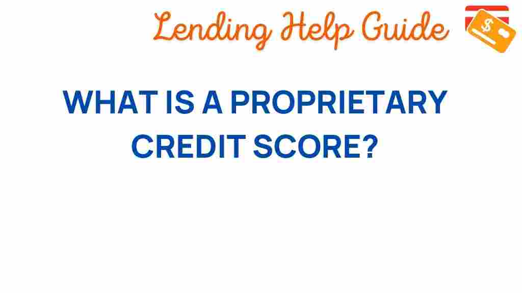 proprietary-credit-score