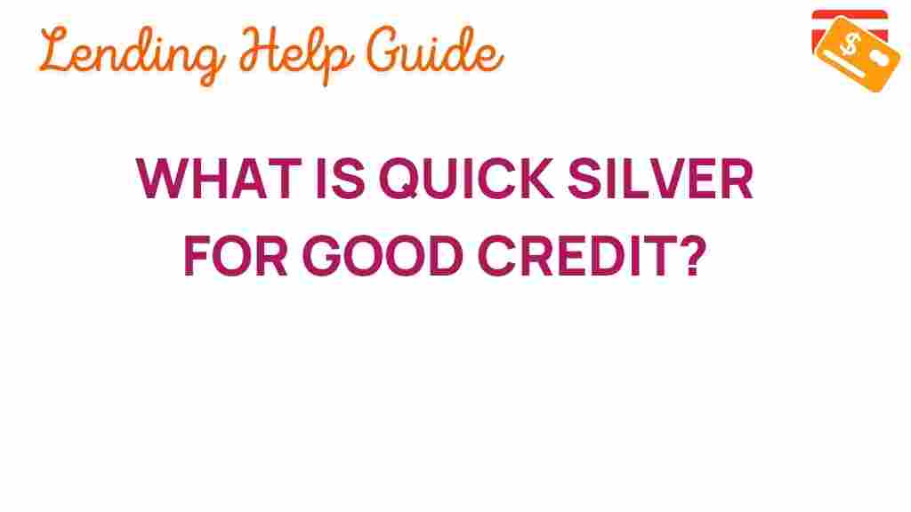 quick-silver-good-credit