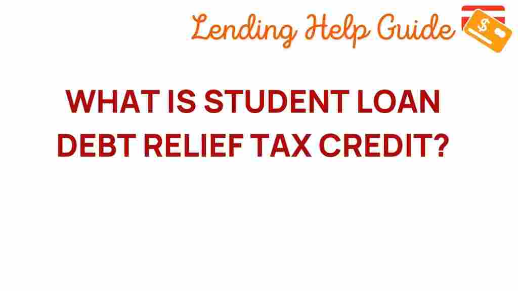 student-loan-debt-relief-tax-credit