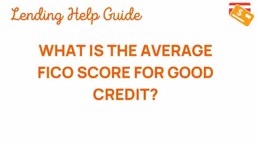 average-fico-score-good-credit