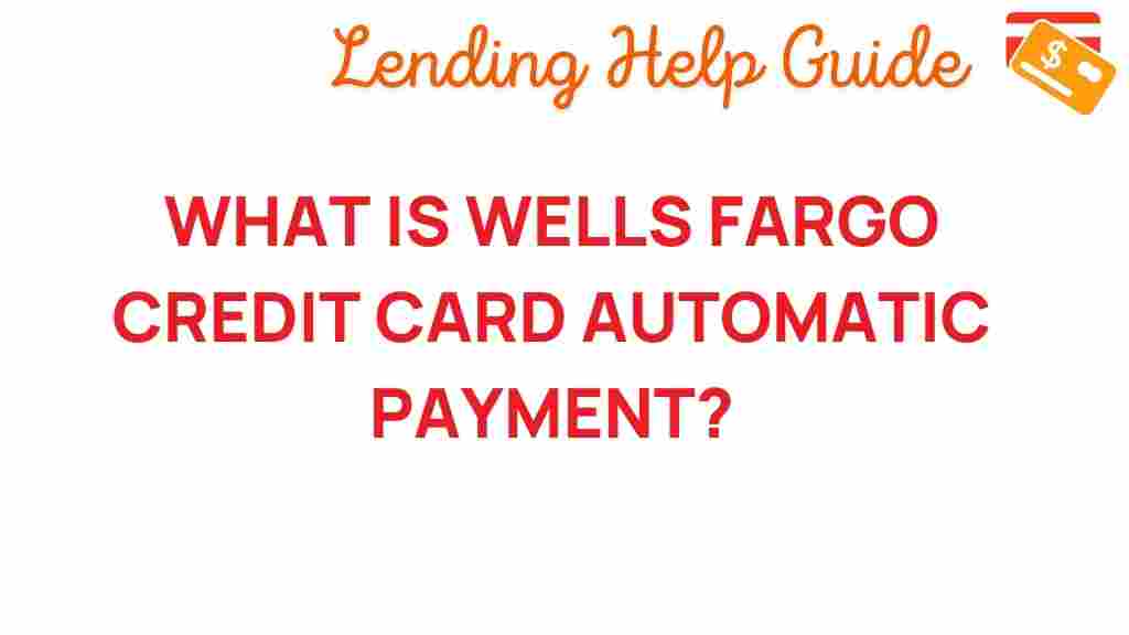 wells-fargo-credit-card-automatic-payments