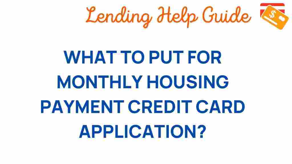 monthly-housing-payment-credit-application