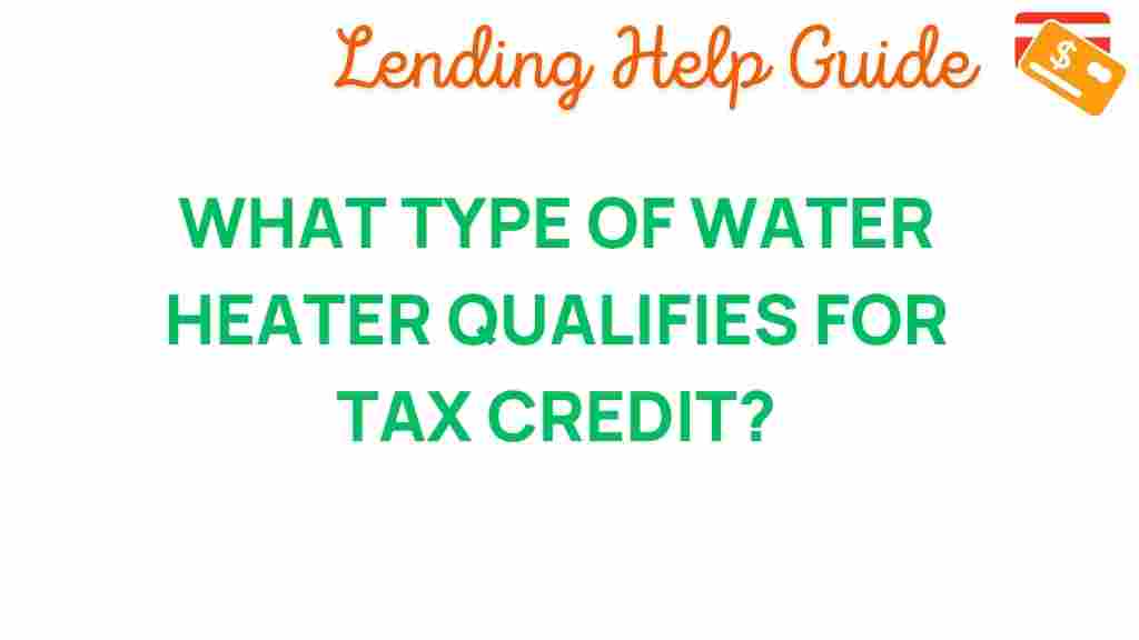 water-heater-tax-credit-qualifications