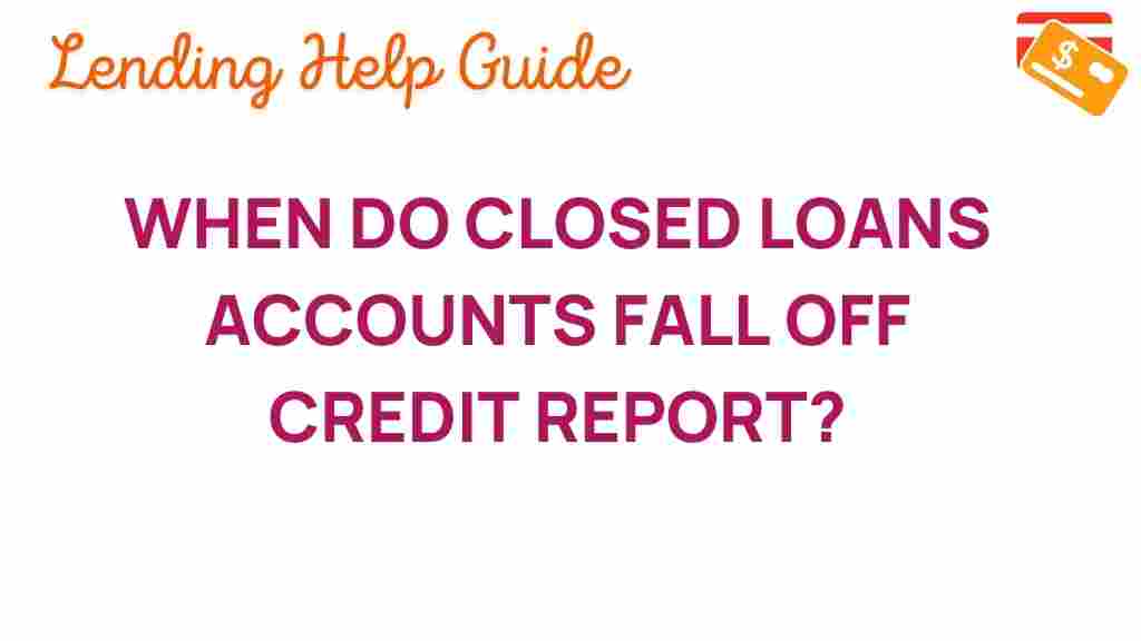 closed-loans-credit-report-removal