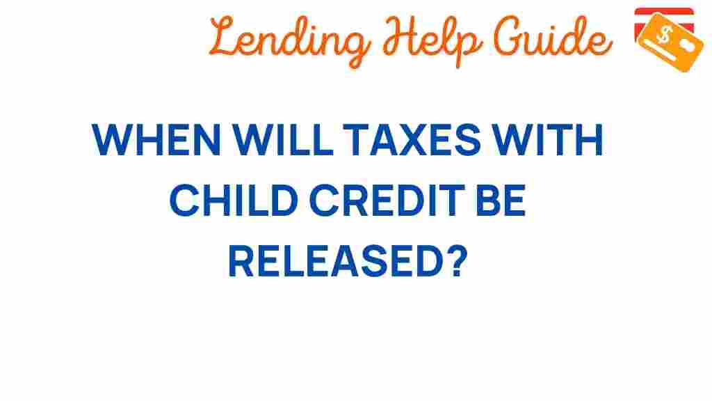 child-tax-credit-release-dates