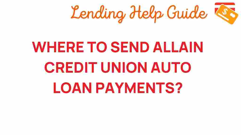 Allain-Credit-Union-auto-loan-payments