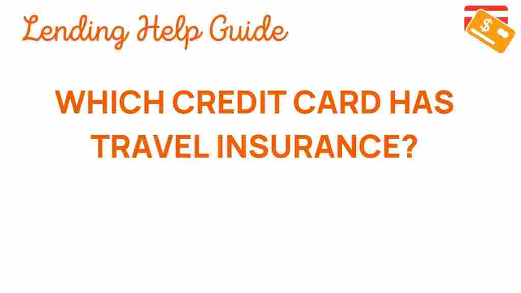 credit-cards-travel-insurance-benefits