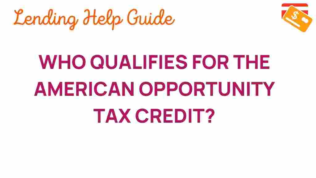 american-opportunity-tax-credit-qualifications