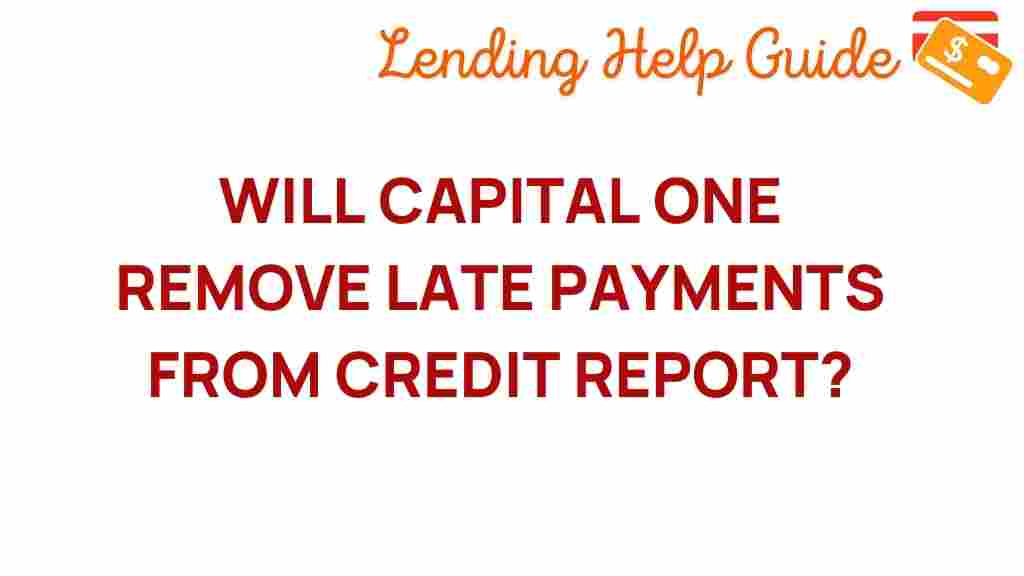 capital-one-remove-late-payments