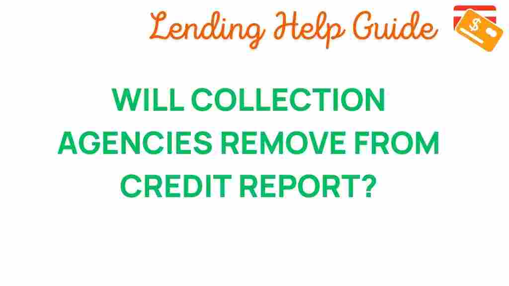 collection-agencies-remove-credit-report