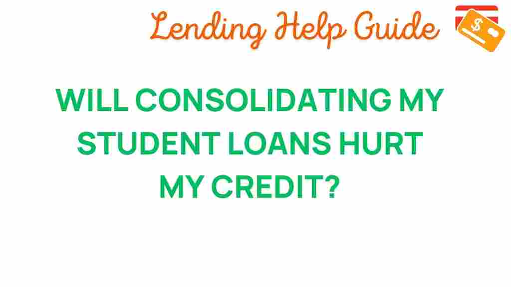 student-loan-consolidation-credit-impact