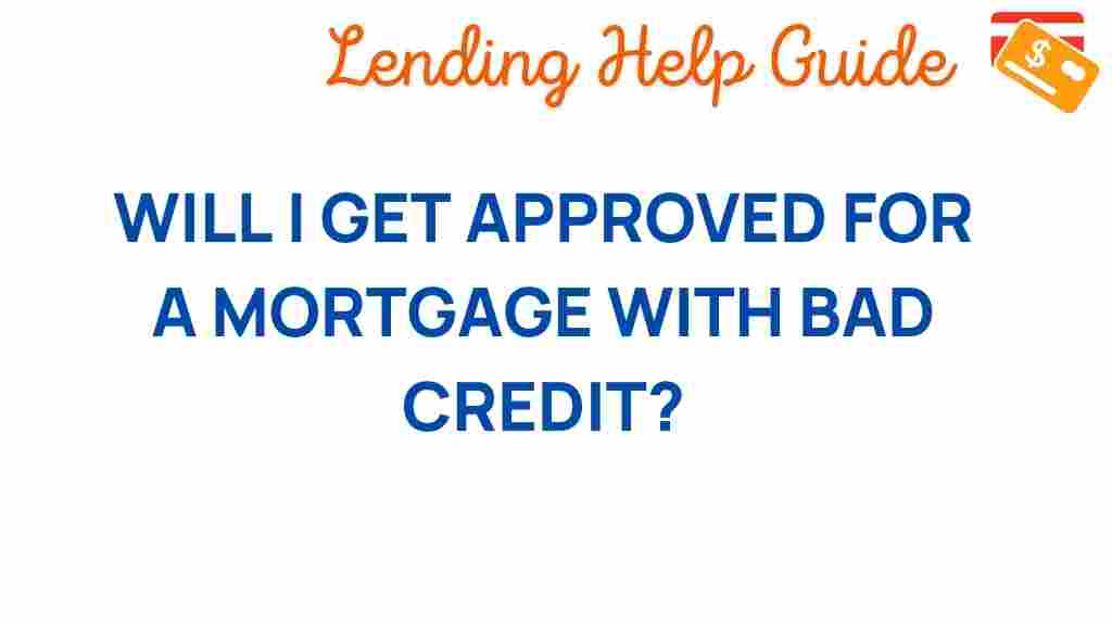 bad-credit-mortgage-approval