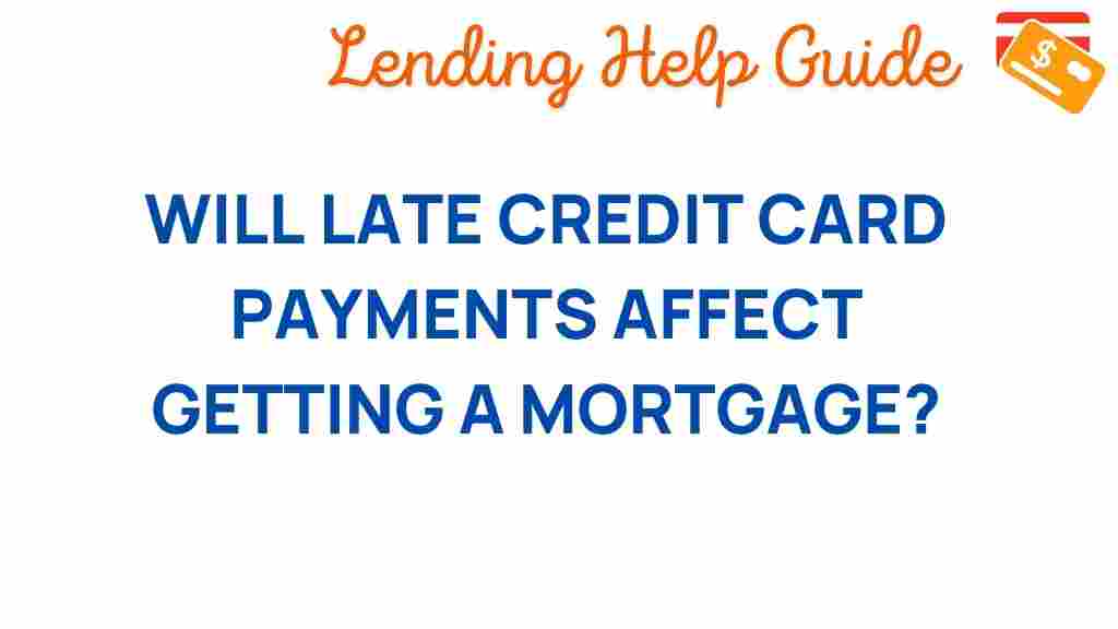 late-credit-card-payments-impact-mortgage